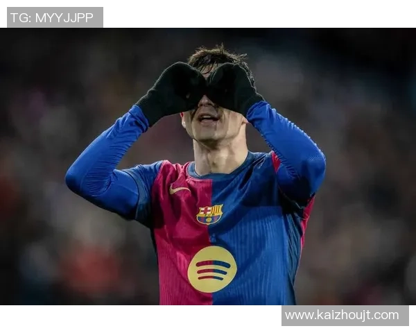 佩德里领衔巴萨新篇章 崭露头角展现未来足坛之星风采