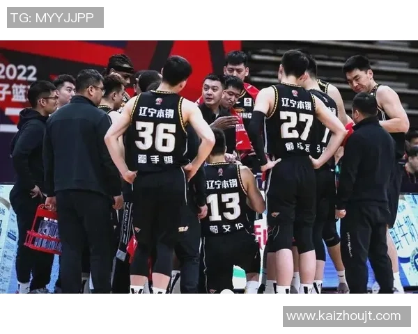 辽宁本钢主场鏖战强劲对手全队奋勇拼搏力争赛季关键胜利